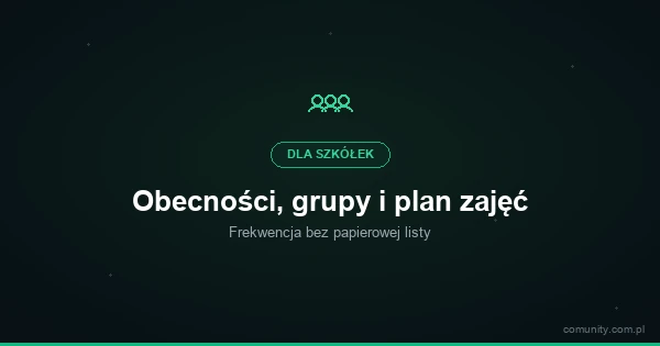 Obecności, grupy i plan zajęć w szkółce — frekwencja bez papierowej listy | Kidovo