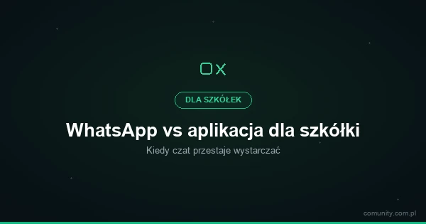 WhatsApp vs aplikacja dla szkółki — kiedy czat przestaje wystarczać | Kidovo